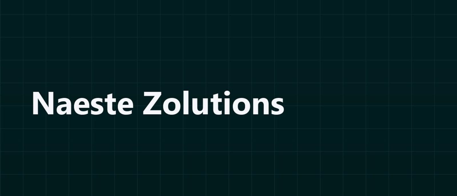 Naeste Zolutions — 3